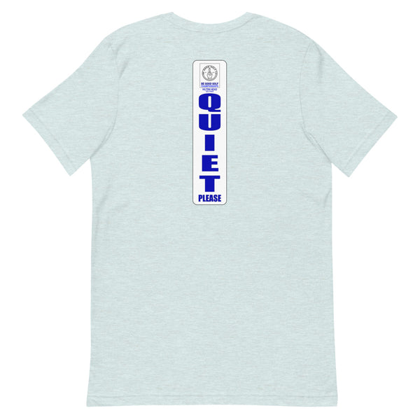 Quiet Please Tee